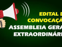EDITAL CONVOCAÇÃO ASSEMBLÉIA GERAL EXTRAORDINÁRIA