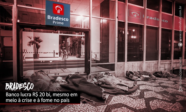 tag-bradesco-lucra-r-20-bi-mesmo-em-meio-a-crise-e-a-fome.jpeg