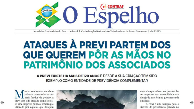O Espelho, jornal especial em defesa da Previ, está disponível no site da Contraf-CUT