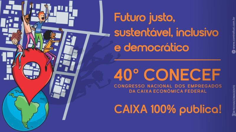 40º Congresso Nacional dos Empregados da Caixa será realizado em agosto