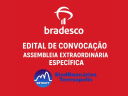 EDITAL DE CONVOCAÇÃO DE ASSEMBLEIA EXTRAORDINÁRIA  ESPECÍFICA  –  BRADESCO