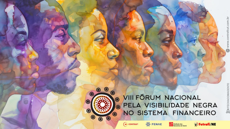 VIII Fórum Nacional pela Visibilidade Negra no Sistema Financeiro destaca combate ao racismo e defesa da igualdade de oportunidades VIII Fórum Nacional pela Visibilidade Negra no Sistema Financeiro destaca combate ao racismo e defesa da igualdade de oportunidades