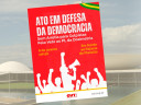 Movimentos populares realizarão atos em defesa da democracia neste 8 de janeiro