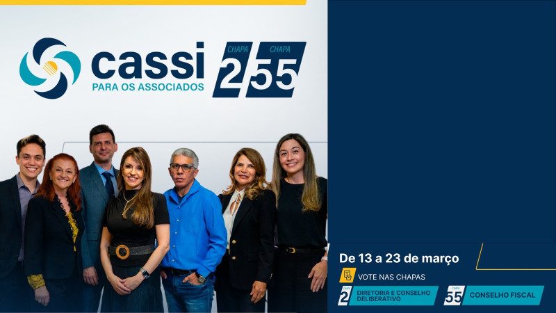 Eleições na Cassi: vote Chapa 2 e na 55 e fortaleça a Caixa de Assistência dos Funcionários do BB Eleições na Cassi: vote Chapa 2 e na 55 e fortaleça a Caixa de Assistência dos Funcionários do BB
