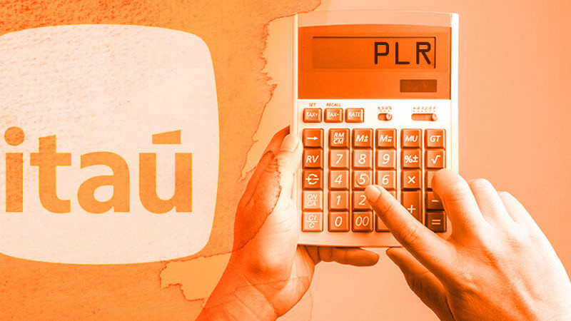 PLR Itaú 2026: calcule quanto você vai receber