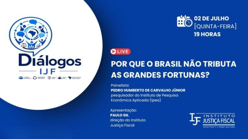 Tributação das grandes fortunas será tema de debate nesta quinta-feira (2)