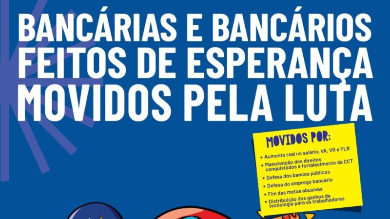 Trabalhadores vão à negociação com a Fenaban para defender emprego bancário, combate à precarização e fechamento de agências